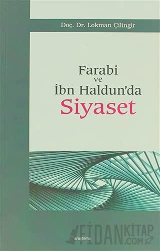 Farabi ve İbn Haldun’da Siyaset