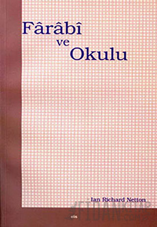 Farabi ve Okulu