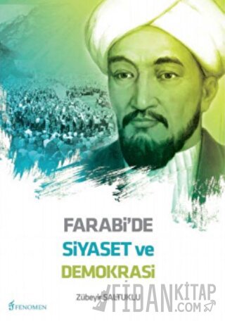 Farabi'de Siyaset ve Demokrasi