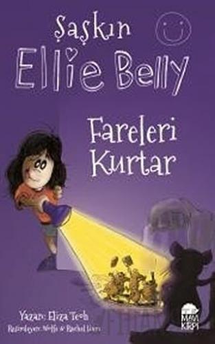 Fareleri Kurtar - Şaşkın Ellie Belly