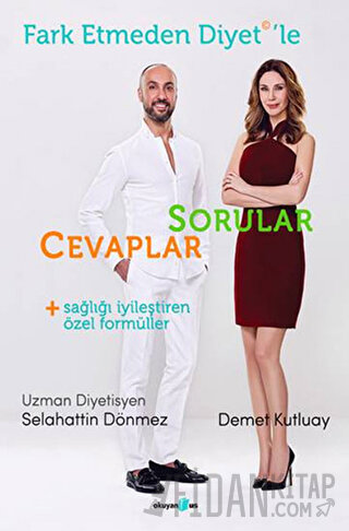Fark Etmeden Diyet'le Sorular - Cevaplar
