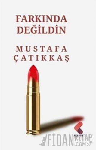 Farkında Değildin (Ciltli)