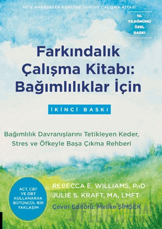 Farkındalık Çalışma Kitabı: Bağımlılıklar İçin
