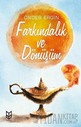 Farkındalık ve Dönüşüm