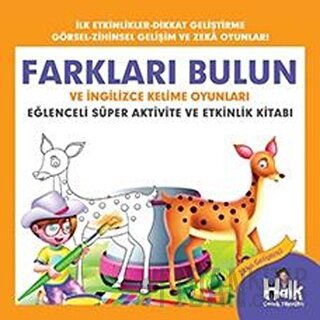 Farkları Bulun ve İngilizce Kelime Oyunları - Eğlenceli Süper Aktivite ve Etkinlik Kitabı