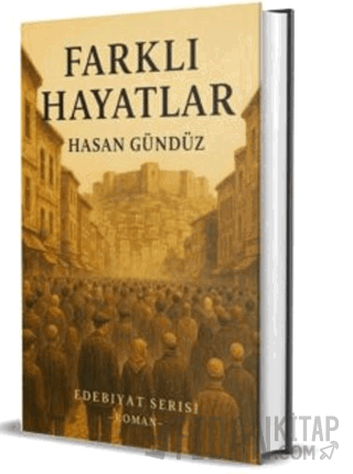 Farklı Hayatlar