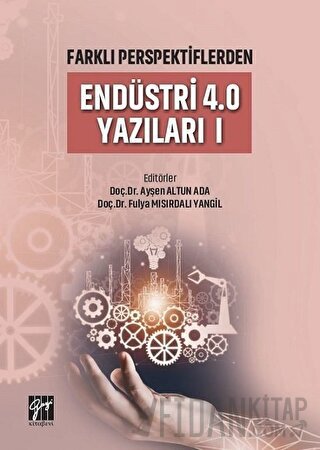 Farklı Perspektiflerden Endüstri 4.0 Yazıları 1