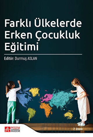 Farklı Ülkelerde Erken Çocukluk Eğitimi