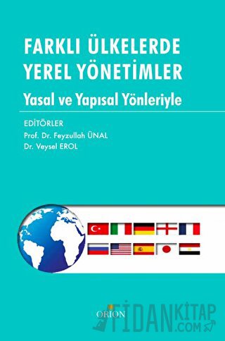 Farklı Ülkelerde Yerel Yönetimler Feyzullah Ünal