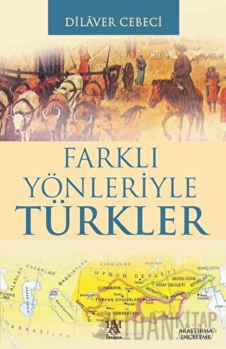 Farklı Yönleriyle Türkler