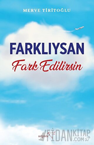 Farklıysan Fark Edilirsin