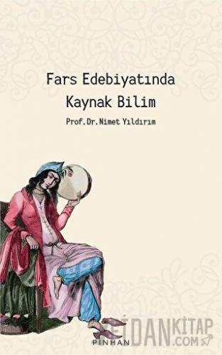 Fars Edebiyatında Kaynak Bilim