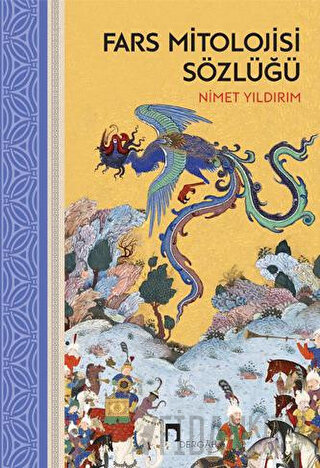 Fars Mitolojisi Sözlüğü (Ciltli)