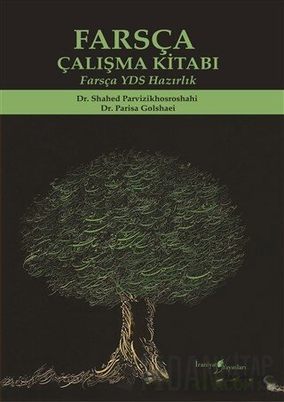 Farsça Çalışma Kitabı - Farsça YDS Hazırlık Parisa Golshaei