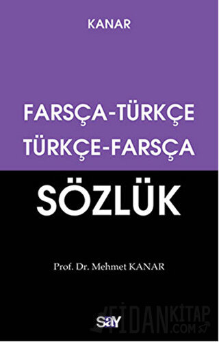 Farsça - Türkçe / Türkçe - Farsça Sözlük (Küçük Boy)