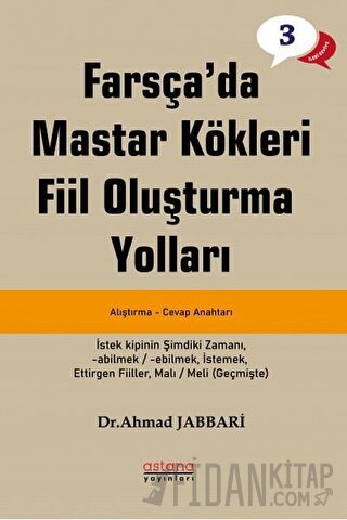Farsça'da Mastar Kökleri Fiil Oluşturma Yolları - İleri Seviye