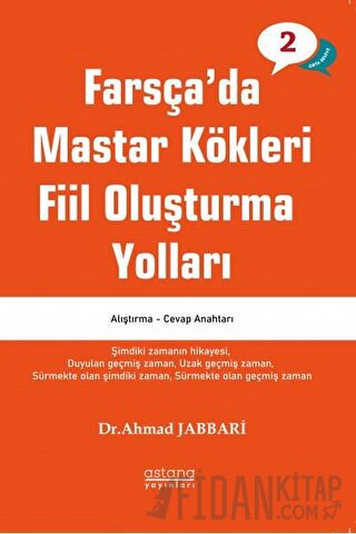 Farsça'da Mastar Kökleri Fiil Oluşturma Yolları - Orta Seviye