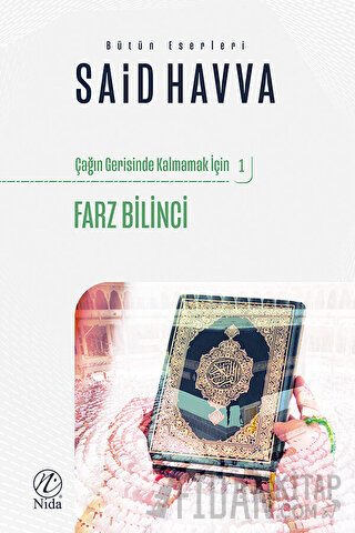 Farz Bilinci - Çağın Gerisinde Kalmamak İçin 1 Said Havva