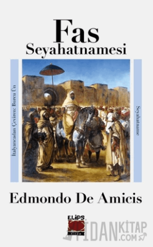 Fas Seyahatnamesi Edmondo De Amicis