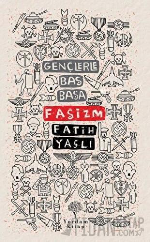 Faşizm - Gençlerle Baş Başa