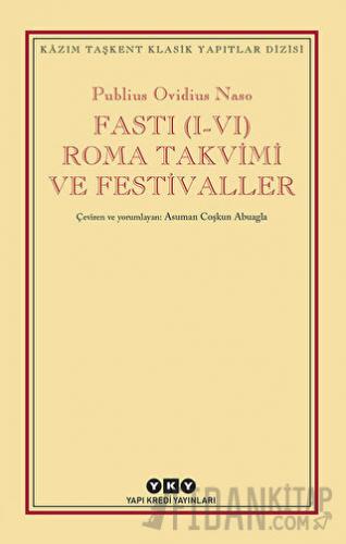 Fasti (1-4) Roma Takvimi ve Festival