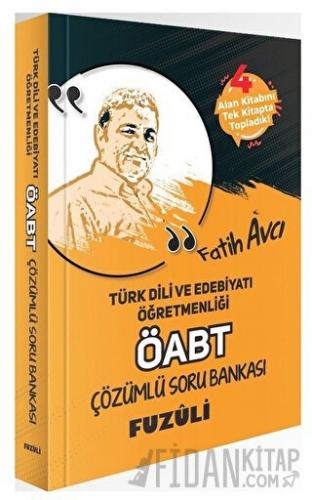 ÖABT Türk Dili ve Edebiyatı Öğretmenliği Fuzuli Soru Bankası Çözümlü