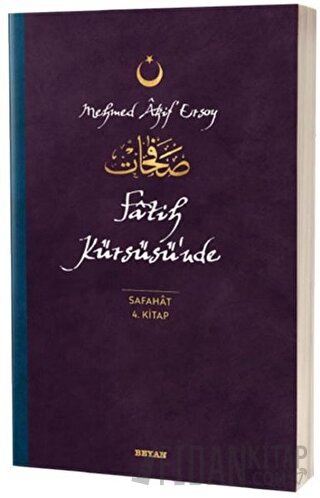 Fatih Kürsüsü'nde - Safahat 4. Kitap
