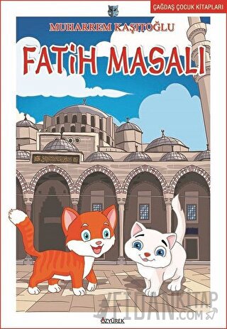 Fatih Masalı (Renkli Resimlerle)