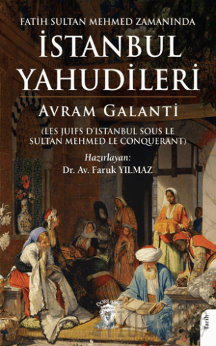 Fatih Sultan Mehmed Zamanında İstanbul Yahudileri