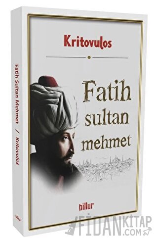 Fatih Sultan Mehmet Kritovulos