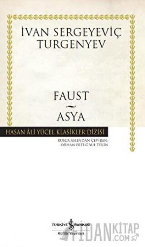 Faust - Asya (Ciltli) İvan Sergeyeviç Turgenyev