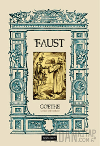 Faust (Tam Metin) Johann Wolfgang von Goethe