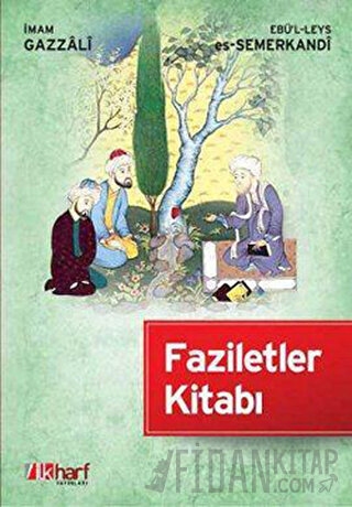 Faziletler Kitabı Ebü'l Leys Semerkandi