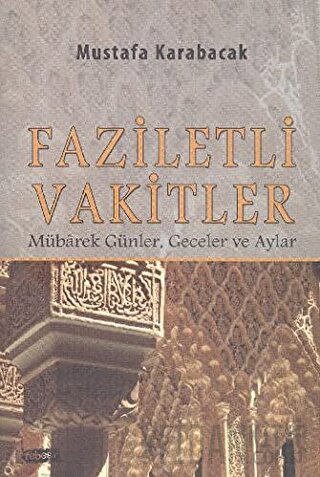 Faziletli Vakitler