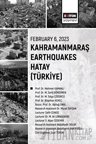 February 6 2023 Kahramanmaraş Earthquakes Hatay Mehmet Kamanlı