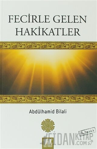 Fecirle Gelen Hakikatler