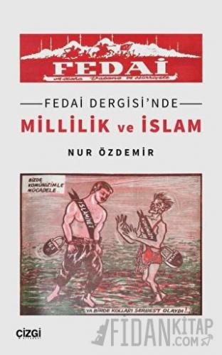 Fedai Dergisi'nde Millilik ve İslam