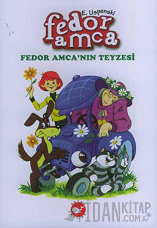 Fedor Amca’nın Teyzesi Eduard Uspenski