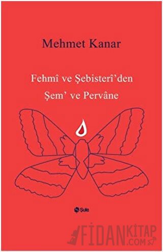 Fehmi ve Şebisteri'den Şem ve Pervane