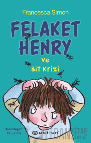 Felaket Henry ve Bit Krizi Francesca Simon