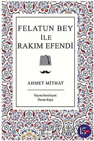 Felatun Bey ile Rakım Efendi (Ciltli)