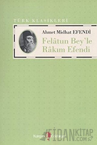 Felatun Bey’le Rakım Efendi