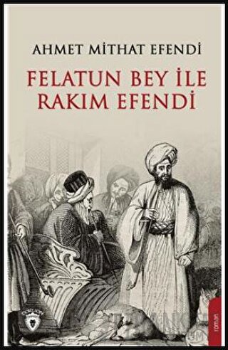 Felatun Bey ve Rakım Efendi