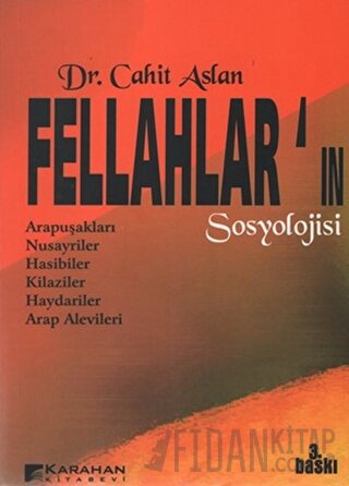 Fellahlar’ın Sosyolojisi Cahit Aslan