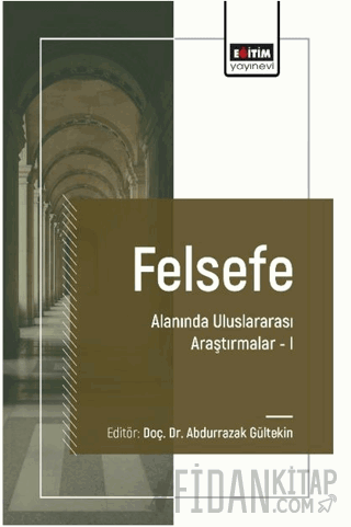 Felsefe Alanında Uluslararası Araştırmalar 1