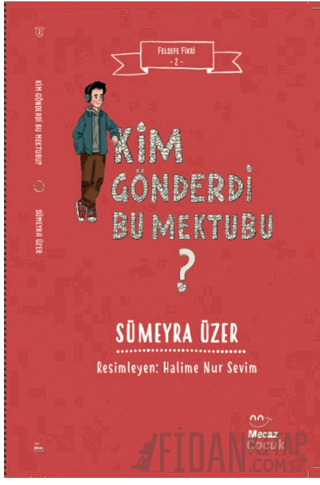 Felsefe Fikri 2 - Kim Gönderdi Bu Mektubu?