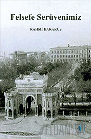 Felsefe Serüvenimiz