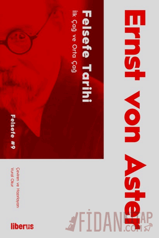 Felsefe Tarihi Ernst von Aster