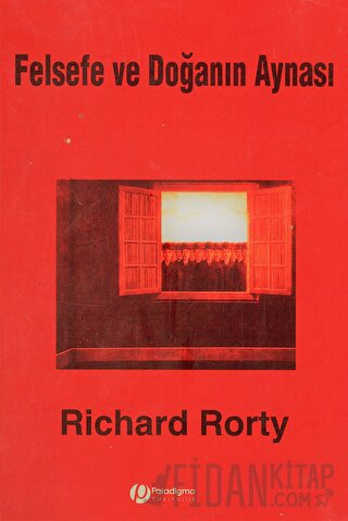 Felsefe ve Doğanın Aynası Richard Rorty