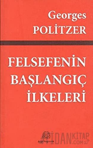 Felsefenin Başlangıç İlkeleri